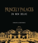 Image for Princely palaces in New Delhi