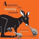 Image for Alphabets are Amazing Animals - PB