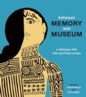 Image for Between Memory and Museum