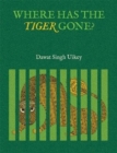Image for Where has the Tiger Gone?