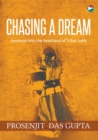 Image for Chasing a Dream : Journeys into the Heartland of Tribal India
