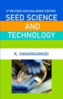 Image for Seed Science and Technology: 2nd Fully Revised and Enlarged Edition