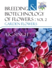 Image for Garden Flowers: Vol.02: Breeding and Biotechnology of Flowers