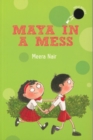 Image for Maya in a Mess