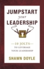 Image for Jumpstart Your Leadership