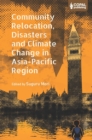 Image for Community Relocation, Disasters and Climate Change in Asia-Pacific Region