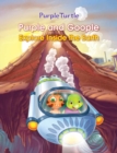 Image for Purple Turtle - Purple and Goople Explore Inside the Earth