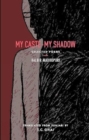 Image for My Caste My Shadow: