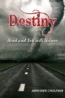Image for Destiny Read and You Will Believe