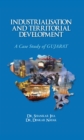 Image for Industrialisation and Territorial Development A Case Study of Gujarat