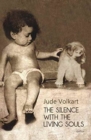 Image for The Silence with the Living Soul PB