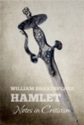 Image for William Shakespeare&#39;s HAMLET: Notes in Criticism