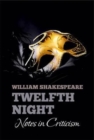 Image for William Shakespeare&#39;s TWELFTH NIGHT: Notes in Criticism