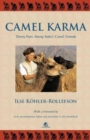 Image for Camel Karma : Twenty Years Among Indiays Camel Nomads