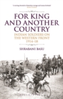 Image for For king and another country  : Indian soldiers on the Western Front