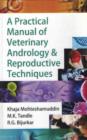 Image for Practical Manual of Veterinary Andrology and Reproductive Techniques