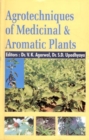 Image for Agrotechniques of Medicinal and Aromatic Plants