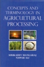 Image for Concepts and Terminology in Agricultural Processing