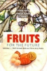 Image for Fruits for the Future: Well Versed Arid &amp; Semi Arid Fruits