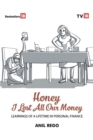 Image for Honey I lost all your money