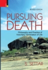 Image for Pursuing Death : Philosophy and Practice of Voluntary Termination of Life