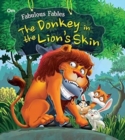 Image for Fabulous Fables the Donkey in the Lion&#39;s Skin