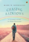 Image for Chasing Rainbows : A student guide to New Zealand