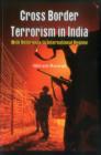Image for Cross Border Terrorism in India : A Study with Reference to International Regime