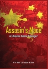 Image for Assassin&#39;s Mace: A Chinese Game Changer