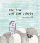 Image for The Sea and The Bubble