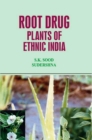 Image for Root Drug Plants of Ethnic India