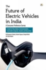 Image for The Future of Electric Vehicles in India : A Consumer Preference Survey