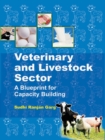 Image for Veterinary and Livestock Sector A Blueprint for Capacity Building