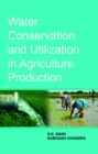 Image for Water Conservation and Utilization in Agriculture Production