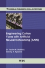 Image for Engineering Cotton Yarns with Artificial Neural Networking (ANN)