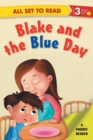 Image for All Set to Read a Phonics Reader Blake and the Blue Day