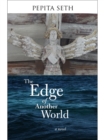 Image for Edge of another World: A novel