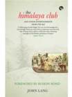 Image for Himalaya Club and Other Entertainments from the Raj