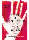 Image for Like a Pinprick to the Heart: A Novel