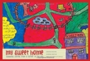 Image for My sweet home  : childhood stories from a corner of the city