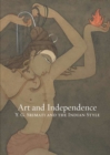 Image for Art and Independence : Y. G. Srimati and the Indian Style