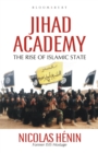 Image for Jihad academy: how the West misunderstands Islamic State