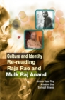 Image for Culture and Identity: Re-reading Raja Rao and Mulk Raj Anand
