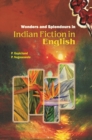 Image for Wonders and Splendours in Indian Fiction in English
