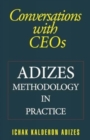 Image for Conversations With Ceos : : Adizes Methodology In Practice