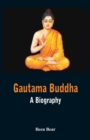 Image for Gautama Buddha - A Biography
