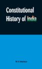 Image for Constitutional History of India