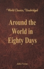 Image for Around the World in Eighty Days (World Classics, Unabridged)