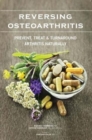 Image for Reversing Osteoarthritis -