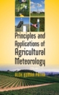 Image for Principles and Applications of Agricultural Meteorology